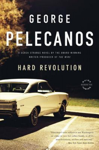 Książka Hard Revolution George Pelecanos