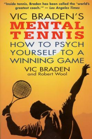 Book Vic Braden's Mental Tennis Vic Braden