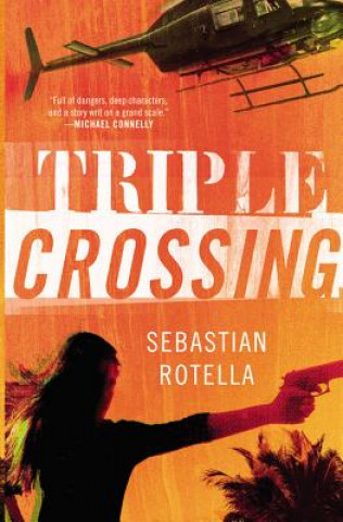 Carte Triple Crossing Sebastian Rotella