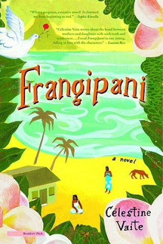 Книга Frangipani Celestine Vaite