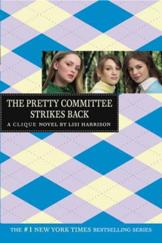 Книга The Pretty Committee Strikes Back Lisi Harrison