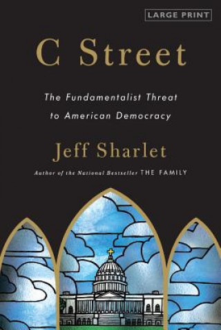 Kniha C Street Jeff Sharlet