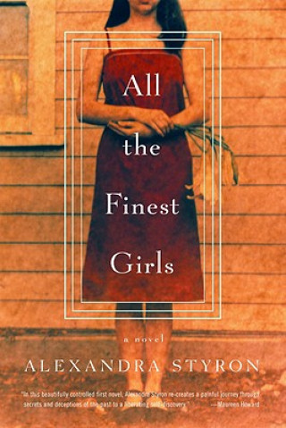 Kniha All the Finest Girls Alexandra Styron