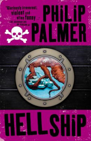 Knjiga Hell Ship Philip Palmer
