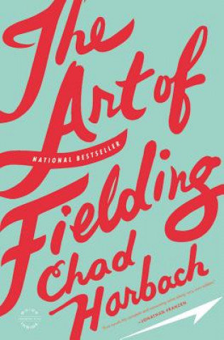 Könyv Art of Fielding Chad Harbach