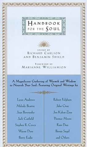 Könyv Handbook for the Soul Richard Carlson