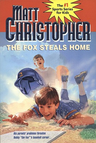 Kniha The Fox Steals Home Matt Christopher