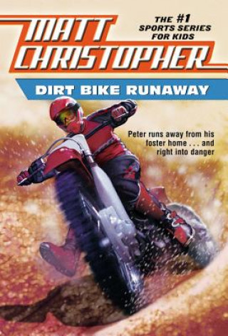 Książka Dirt Bike Runaway Matt Christopher