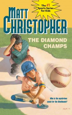 Kniha The Diamond Champs Matt Christopher