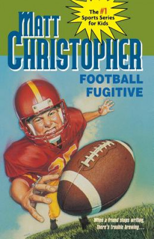 Kniha Football Fugitive Matt Christopher