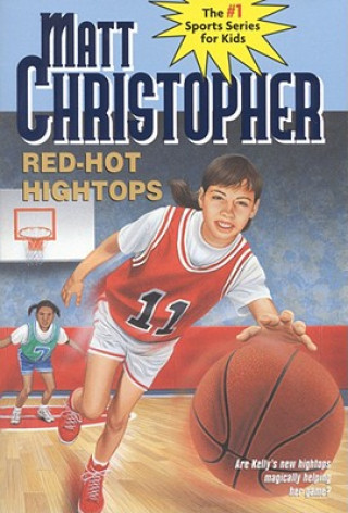 Carte Red-Hot Hightops Matt Christopher