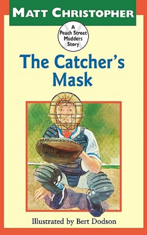 Könyv The Catcher's Mask Matt Christopher