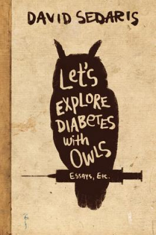 Książka Let's Explore Diabetes with Owls David Sedaris