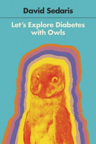 Carte Let's Explore Diabetes with Owls David Sedaris