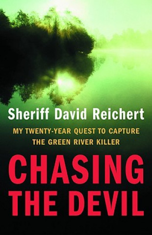 Könyv Chasing the Devil David Reichert