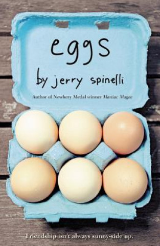 Kniha Eggs Jerry Spinelli