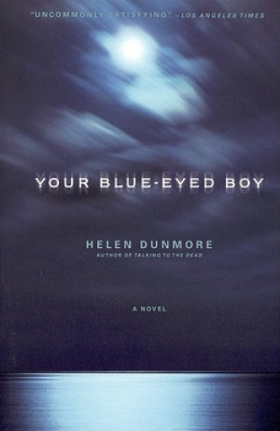 Knjiga Your Blue-Eyed Boy Helen Dunmore