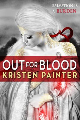 Knjiga Out for Blood Kristen Painter