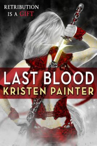 Livre Last Blood Kristen Painter