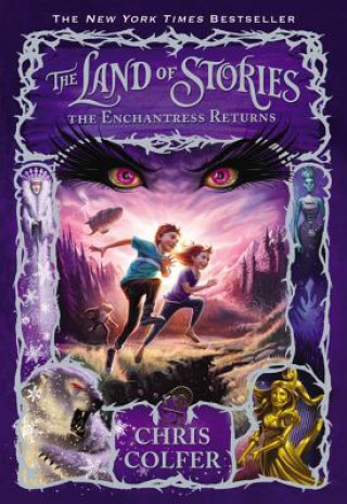 Könyv Land of Stories: The Enchantress Returns Chris Colfer
