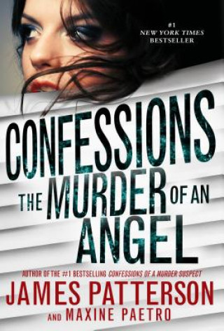 Kniha Confessions of a Murder Suspect James Patterson