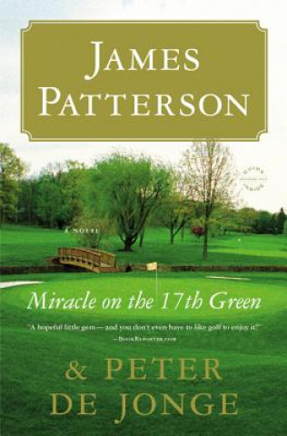 Kniha Miracle on the 17th Green James Patterson