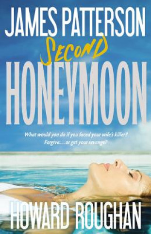 Libro Second Honeymoon James Patterson