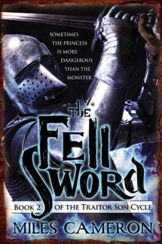 Buch The Fell Sword Miles Cameron