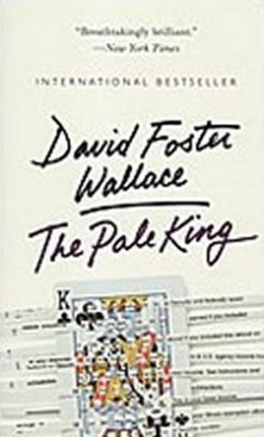 Kniha The Pale King David Foster Wallace