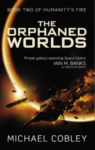 Carte The Orphaned Worlds Michael Cobley