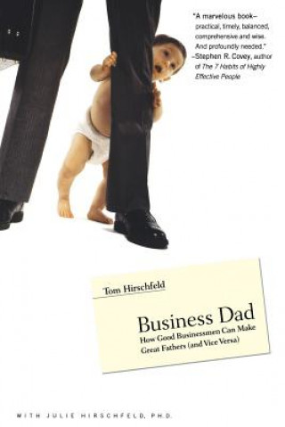 Knjiga Business Dad Tom Hirschfeld