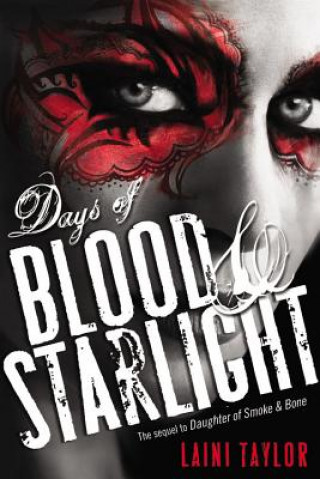 Könyv Days of Blood & Starlight Laini Taylor
