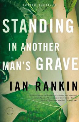 Kniha Standing in Another Man's Grave Ian Rankin