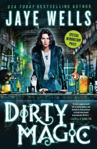 Livre Dirty Magic Jaye Wells