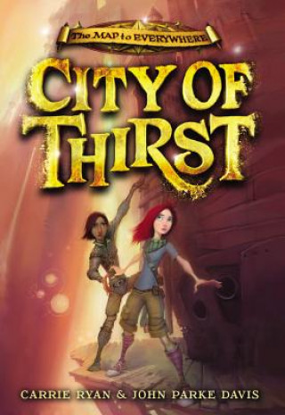 Kniha City of Thirst Carrie Ryan