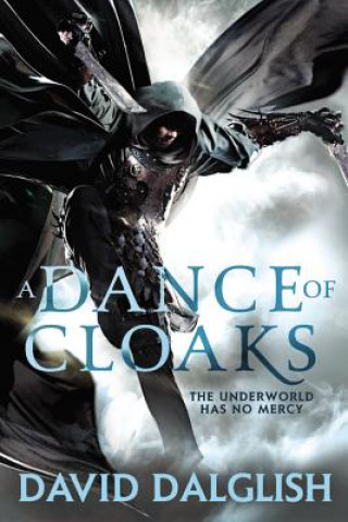 Könyv A Dance of Cloaks David Dalglish