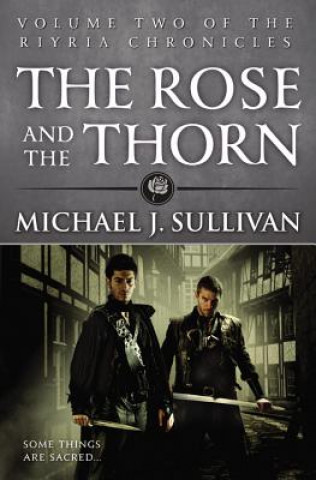 Könyv The Rose and the Thorn Michael J. Sullivan