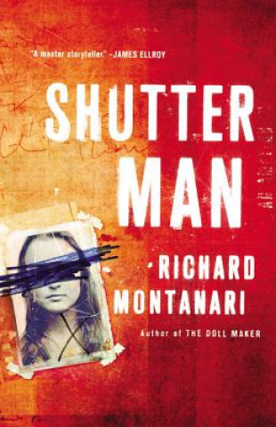 Книга Shutter Man Richard Montanari