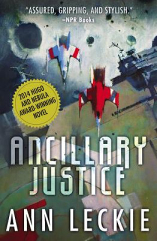 Książka Ancillary Justice Ann Leckie