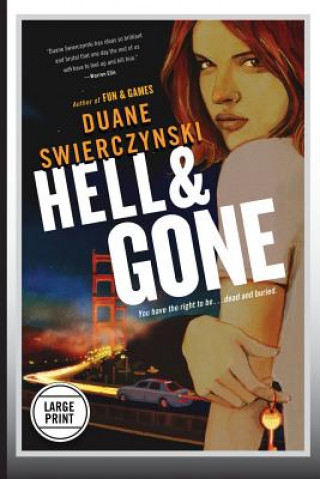 Könyv Hell and Gone (Large Print Edition) Duane Swierczynski