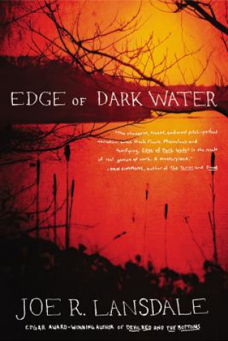 Książka Edge of Dark Water Joe R. Lansdale