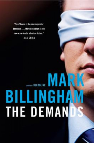 Könyv The Demands Mark Billingham