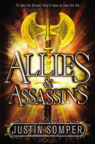 Книга Allies & Assassins Justin Somper