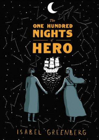 Livro The One Hundred Nights of Hero: A Graphic Novel Isabel Greenberg