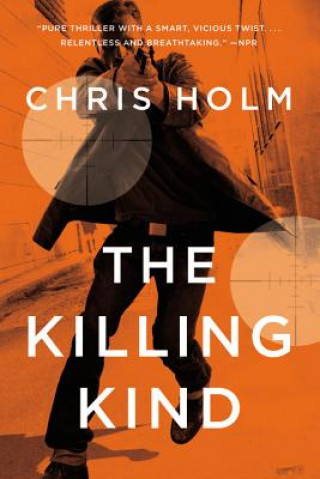 Kniha The Killing Kind Chris Holm