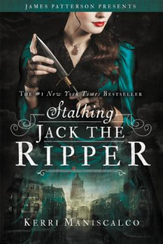 Книга Stalking Jack the Ripper Kerri Maniscalco