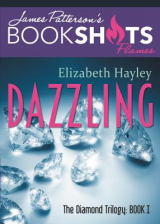 Kniha Dazzling: The Diamond Trilogy, Part I John Doe