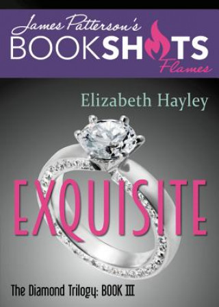 Book Exquisite: The Diamond Trilogy, Part III Elizabeth Hayley