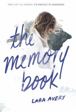 Könyv The Memory Book Lara Avery