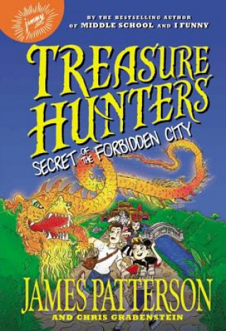 Книга Treasure Hunters: Secret of the Forbidden City James Patterson